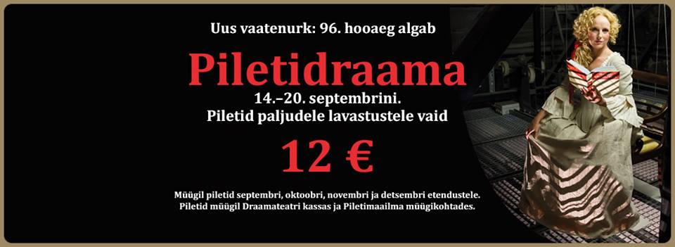 piletidraama Draamateatris 2015 2