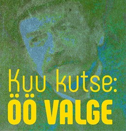 KUU KUTSE: Öö valge
